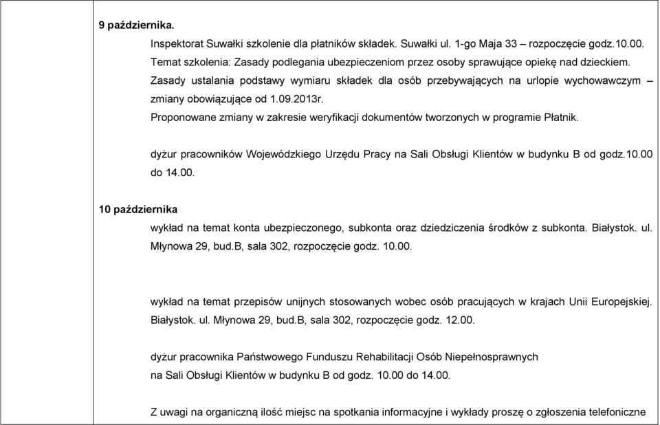 Zasady ustalania podstawy wymiaru składek dla osób przebywających na urlopie wychowawczym zmiany obowiązujące od 1.09.2013r.