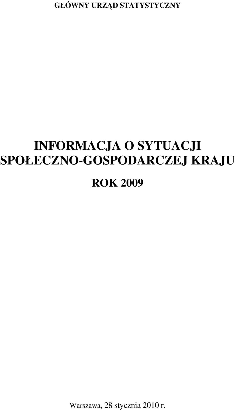 SPOŁECZNO-GOSPODARCZEJ KRAJU