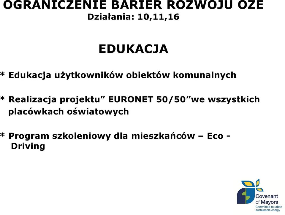 Realizacja projektu EURONET 50/50 we wszystkich