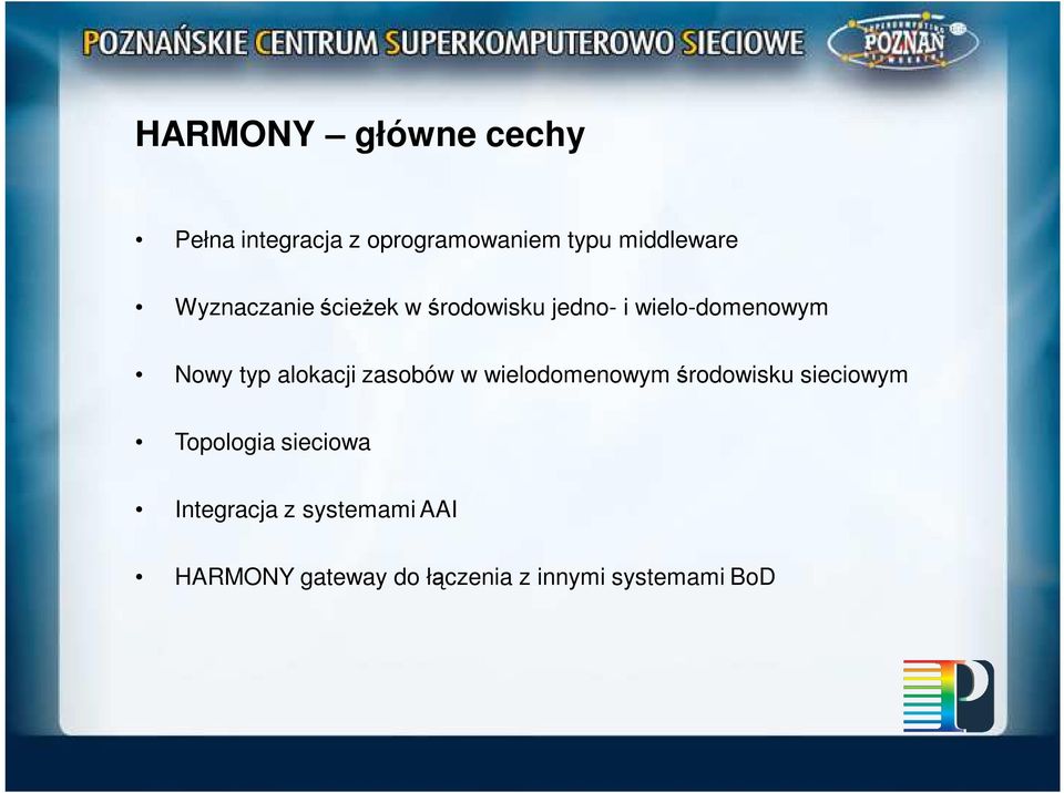 alokacji zasobów w wielodomenowym środowisku sieciowym Topologia