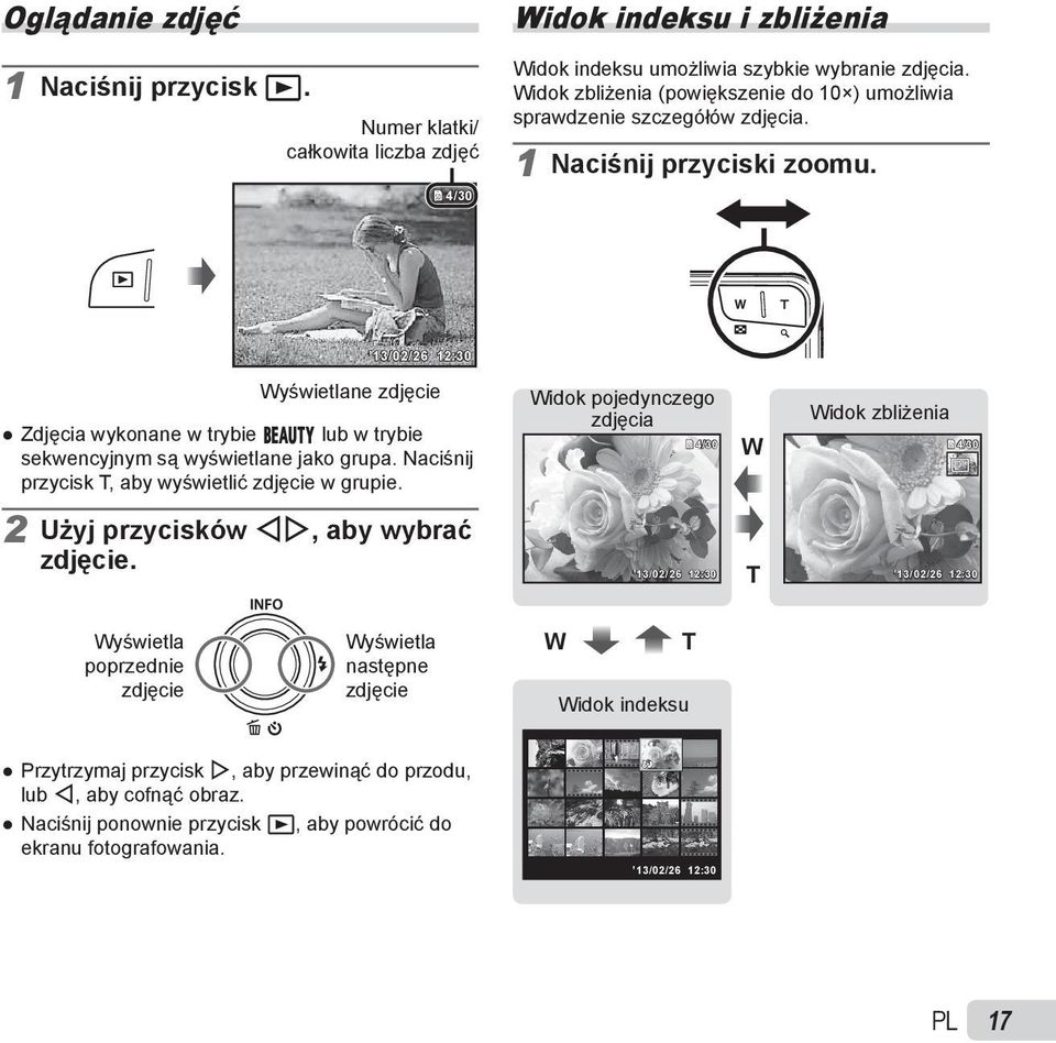 13/02/26 12:30 Wyświetlane zdjęcie Zdjęcia wykonane w trybie Q lub w trybie sekwencyjnym są wyświetlane jako grupa. Naciśnij przycisk T, aby wyświetlić zdjęcie w grupie.