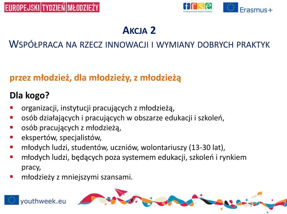 szkoleń, osób pracujących z młodzieżą, ekspertów, specjalistów, młodych ludzi, studentów, uczniów, wolontariuszy