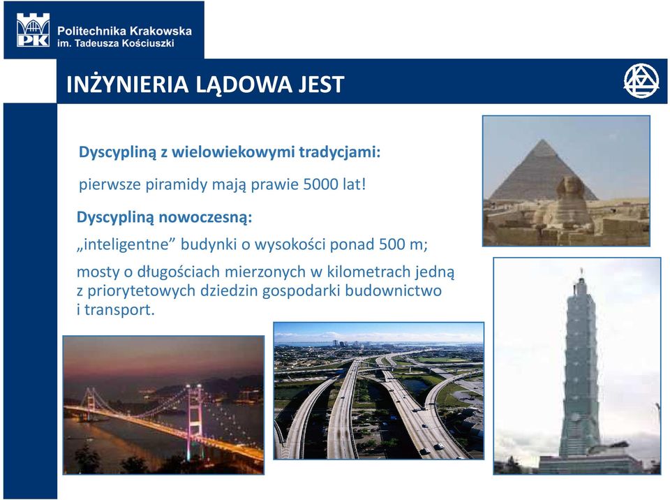 Dyscypliną nowoczesną: inteligentne budynki o wysokości ponad 500 m;