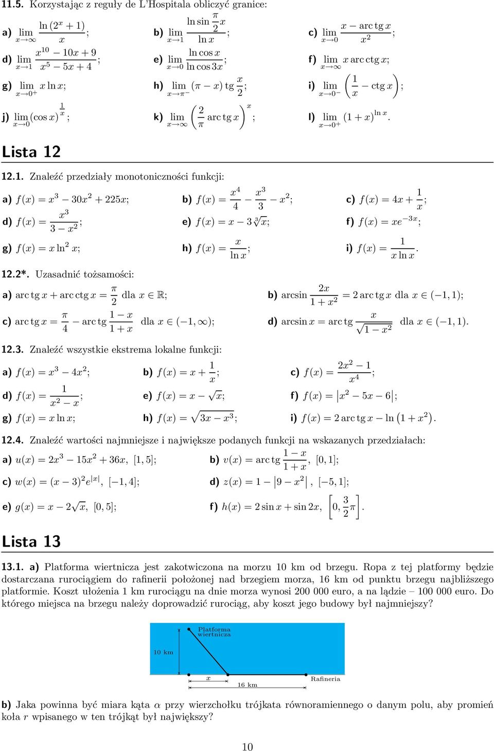 )rctg+rcctg= π dl R b)rcsin + =rctgdl,) c)rctg= π 4 rctg + dl, ) d)rcsin=rctg dl,)..3.