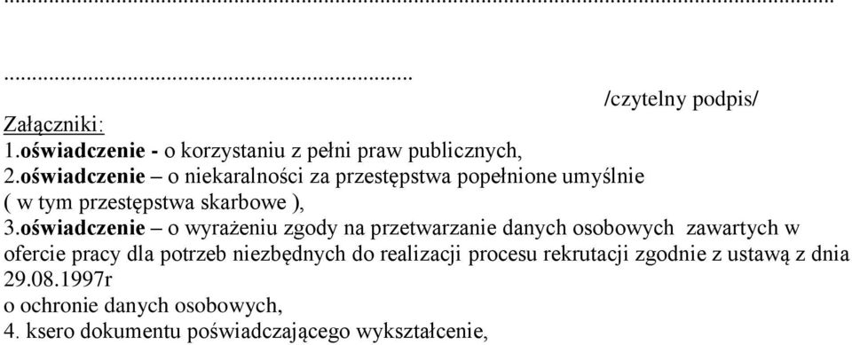 oświadczenie o wyrażeniu zgody na przetwarzanie danych osobowych zawartych w ofercie pracy dla potrzeb niezbędnych