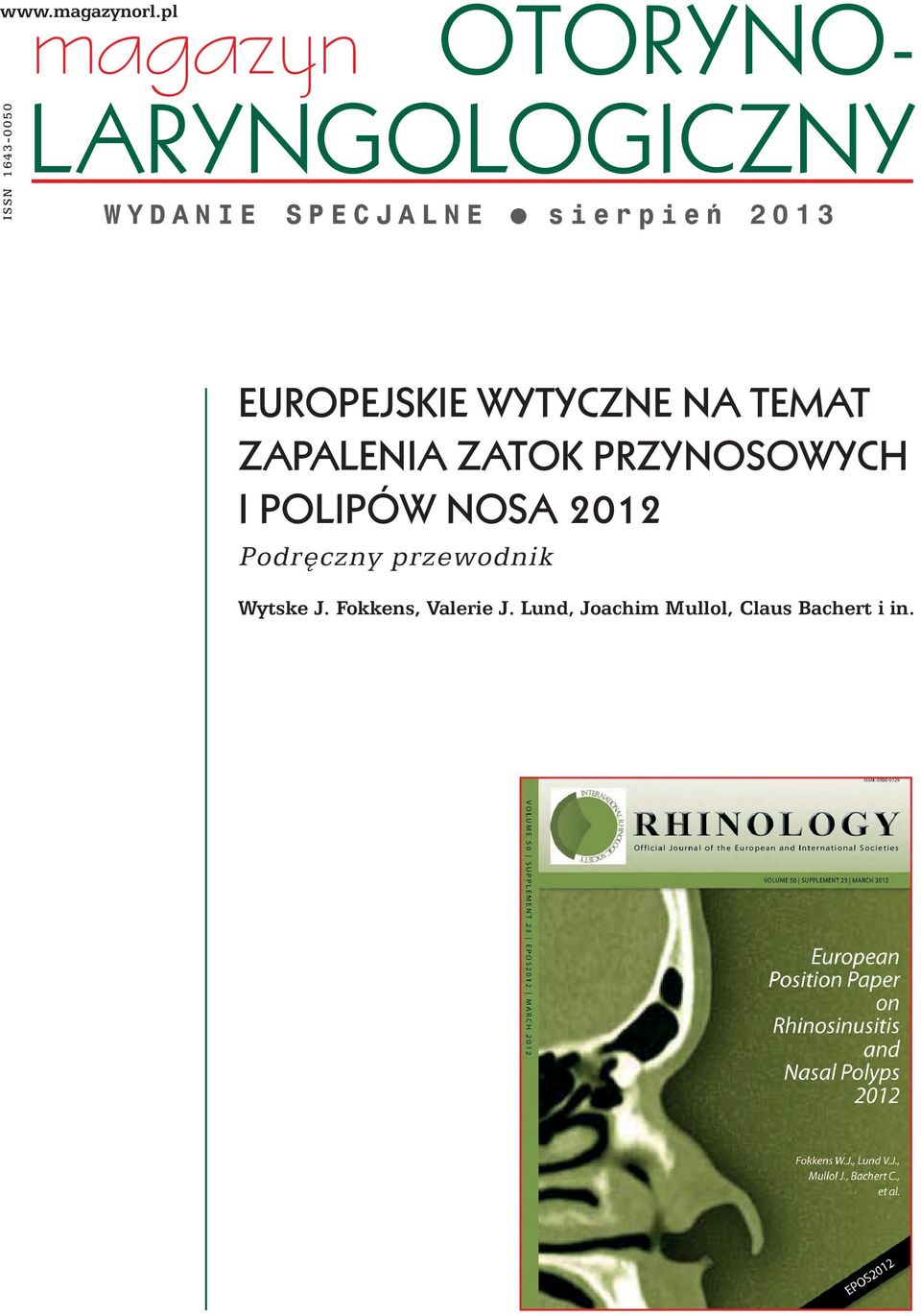 WYTYCZNE NA TEMAT ZAPALENIA ZATOK PRZYNOSOWYCH I POLIPÓW NOSA 2012