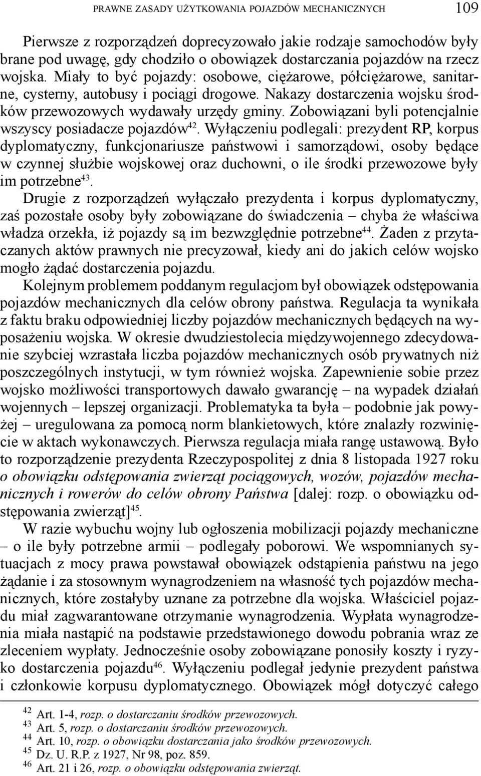 Zobowiązani byli potencjalnie wszyscy posiadacze pojazdów 42.