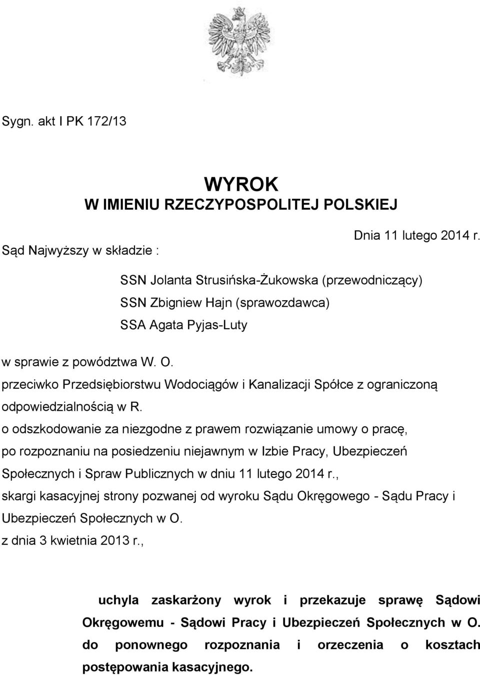 przeciwko Przedsiębiorstwu Wodociągów i Kanalizacji Spółce z ograniczoną odpowiedzialnością w R.