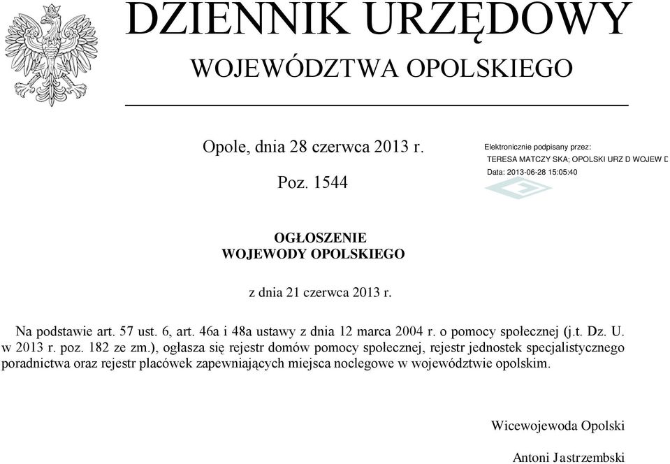 46a i 48a ustawy z dnia 12 marca 2004 r. o pomocy społecznej (j.t. Dz. U. w 2013 r. poz. 182 ze zm.