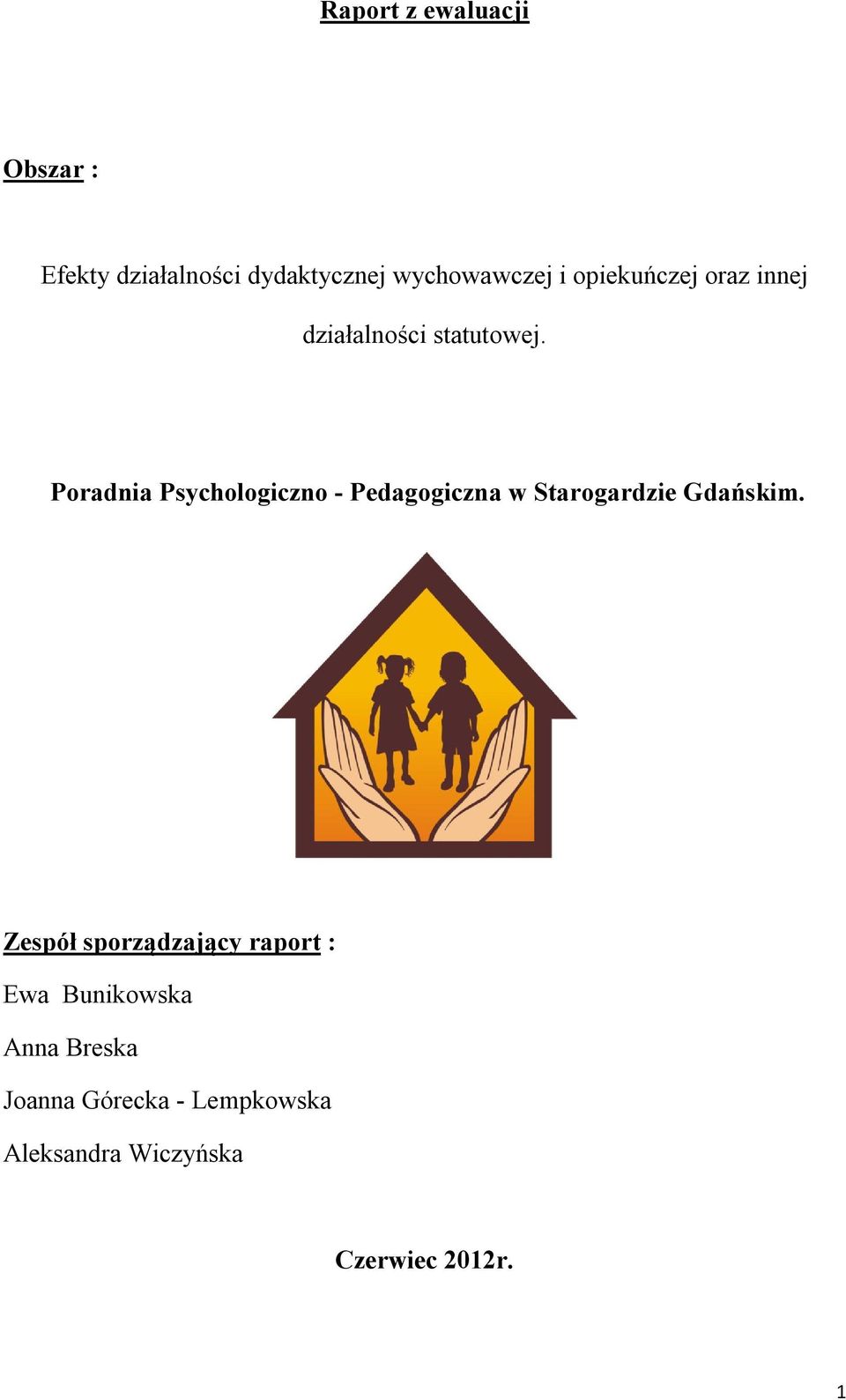 Poradnia Psychologiczno - Pedagogiczna w Starogardzie Gdańskim.