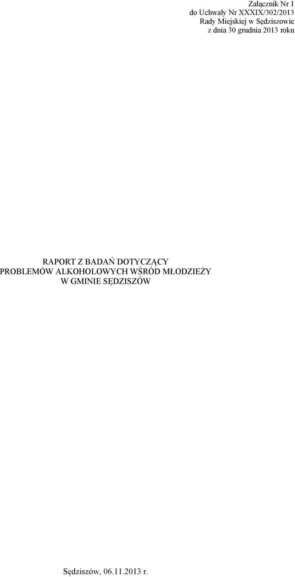 RAPORT Z BADAŃ DOTYCZĄCY PROBLEMÓW ALKOHOLOWYCH