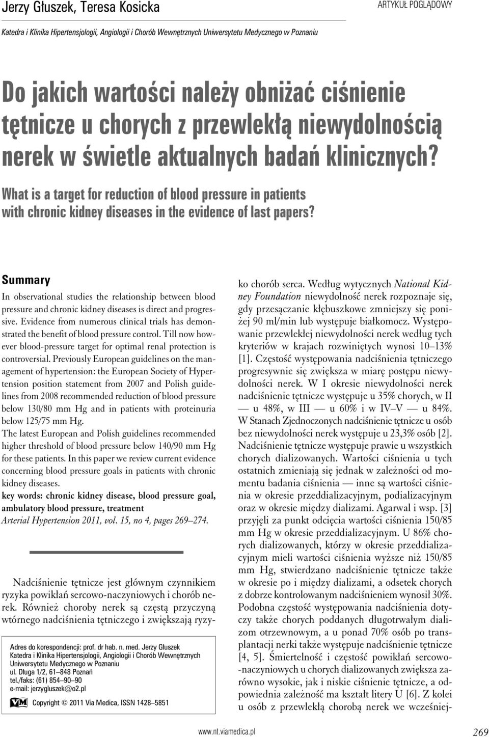 What is a target for reduction of blood pressure in patients with chronic kidney diseases in the evidence of last papers?