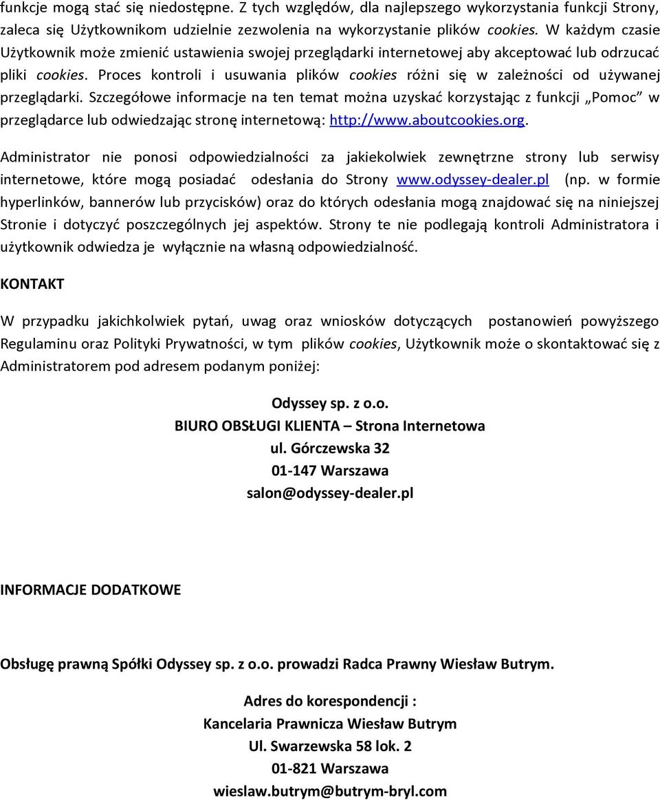 Proces kontroli i usuwania plików cookies różni się w zależności od używanej przeglądarki.