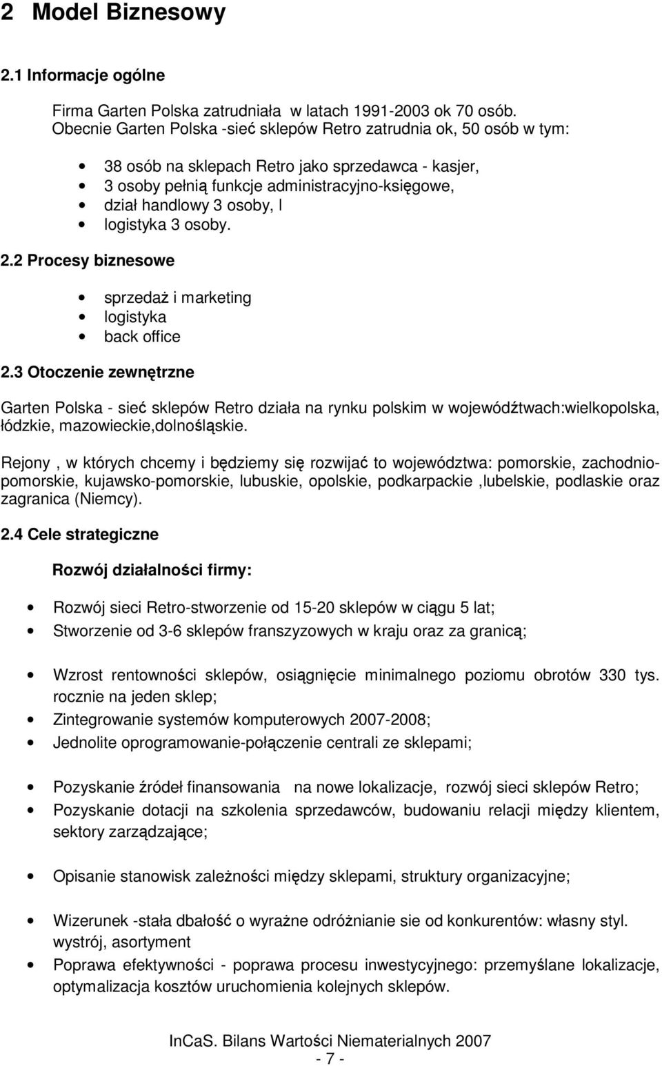 logistyka 3 osoby. 2.2 Procesy biznesowe sprzeda i marketing logistyka back office 2.