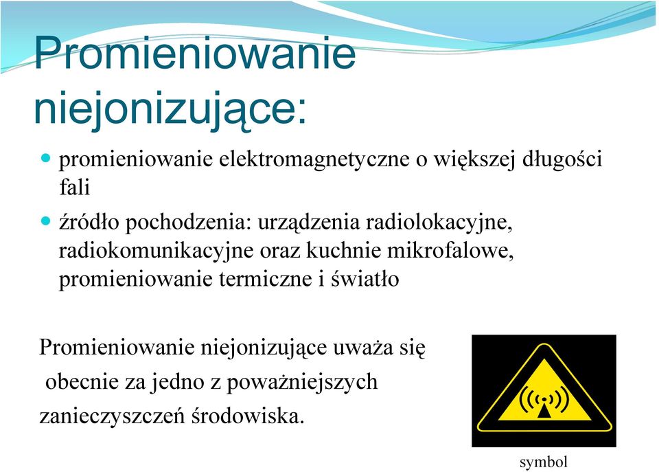 oraz kuchnie mikrofalowe, promieniowanie termiczne i światło Promieniowanie