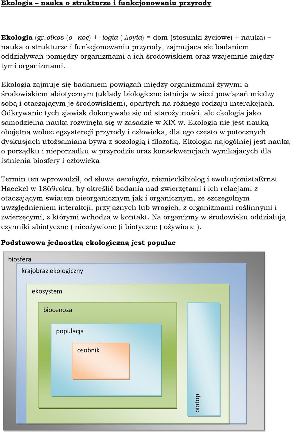 wzajemnie między tymi organizmami.