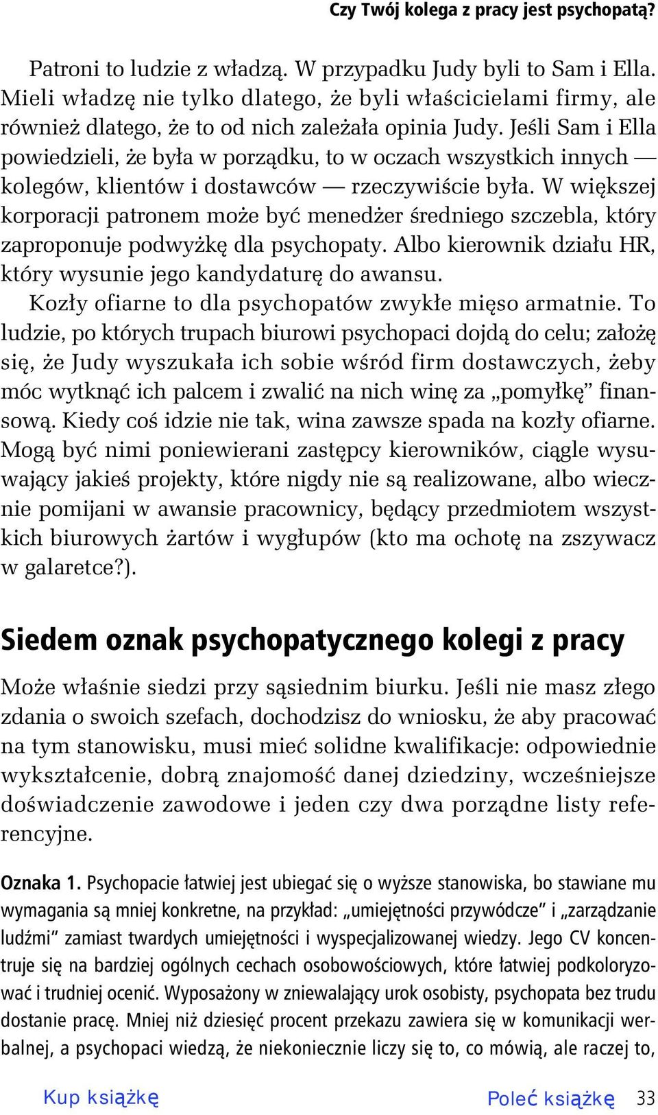 Je li Sam i Ella powiedzieli, e by a w porz dku, to w oczach wszystkich innych kolegów, klientów i dostawców rzeczywi cie by a.