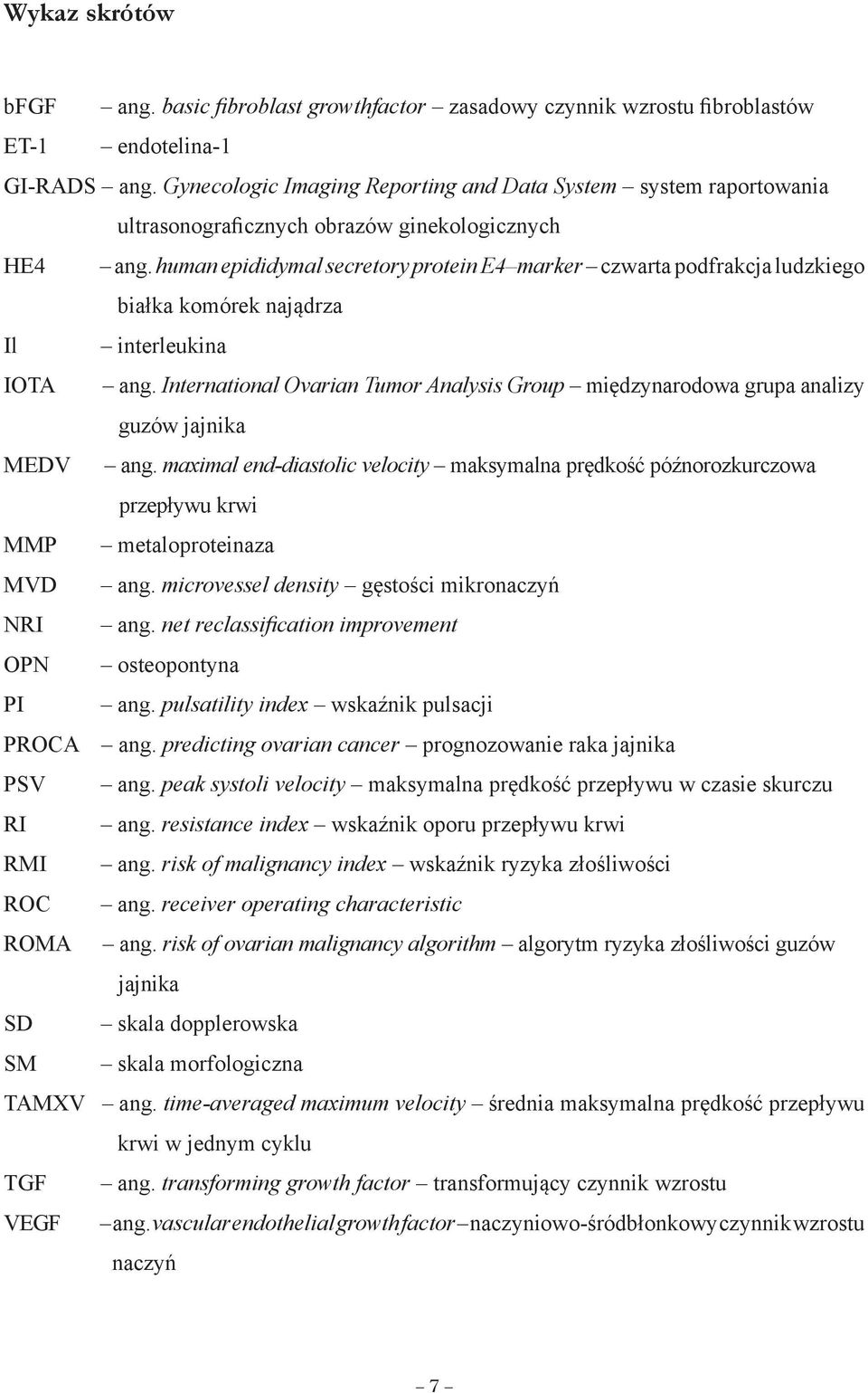 human epididymal secretory protein E4 marker czwarta podfrakcja ludzkiego białka komórek najądrza Il interleukina IOTA ang.