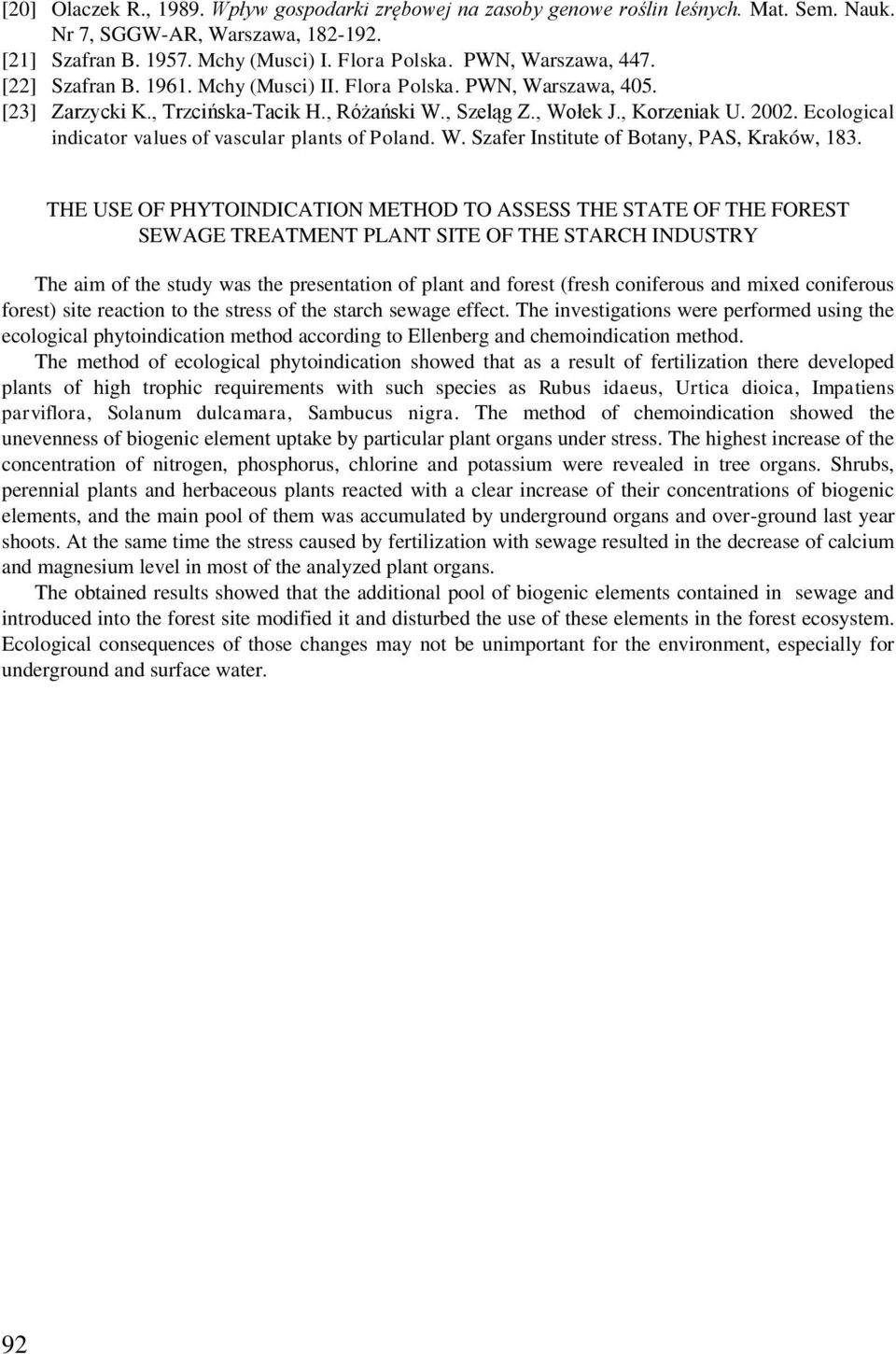Ecological indicator values of vascular plants of Poland. W. Szafer Institute of Botany, PAS, Kraków, 183.