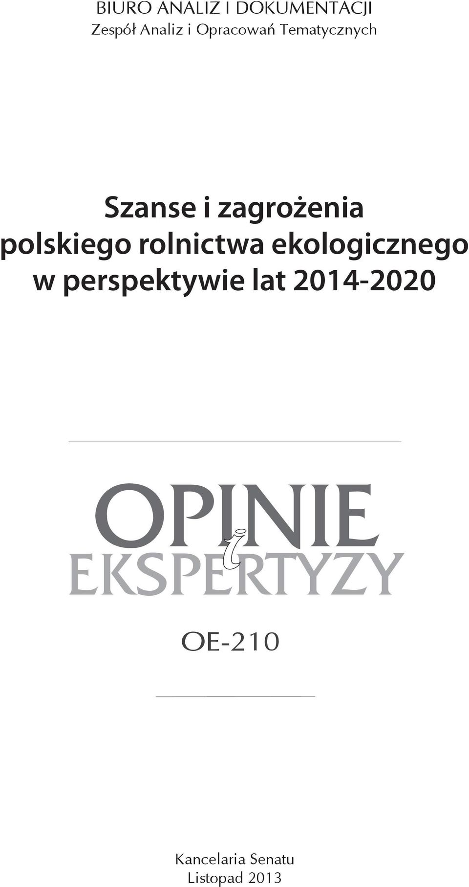 polskiego rolnictwa ekologicznego w perspektywie