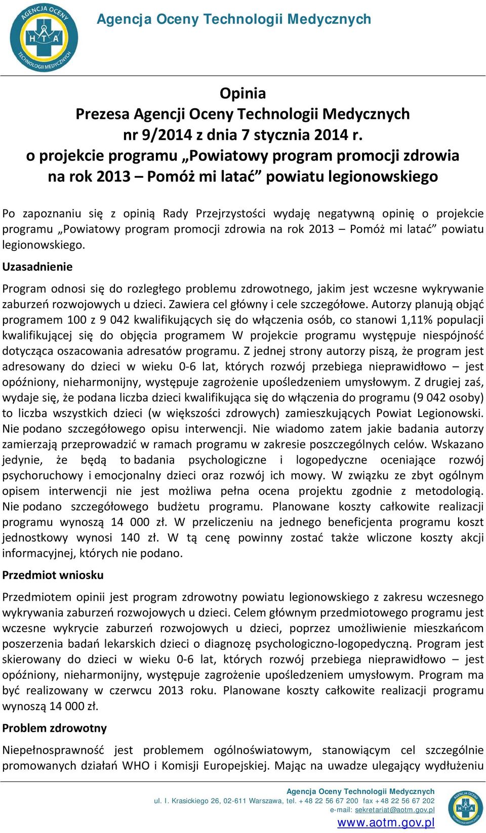 Powiatowy program promocji zdrowia na rok 2013 Pomóż mi latać powiatu legionowskiego.