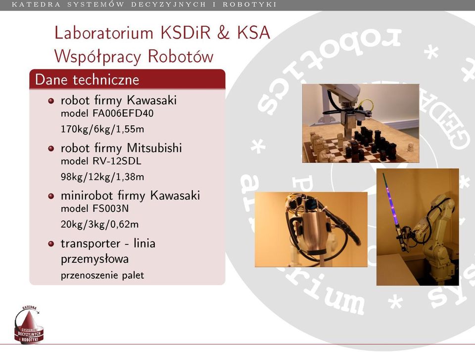 TE GE robot rmy Mitsubishi D 170kg/6kg/1,55m SI E model F006EFD40 S robot rmy Kawasaki cs *