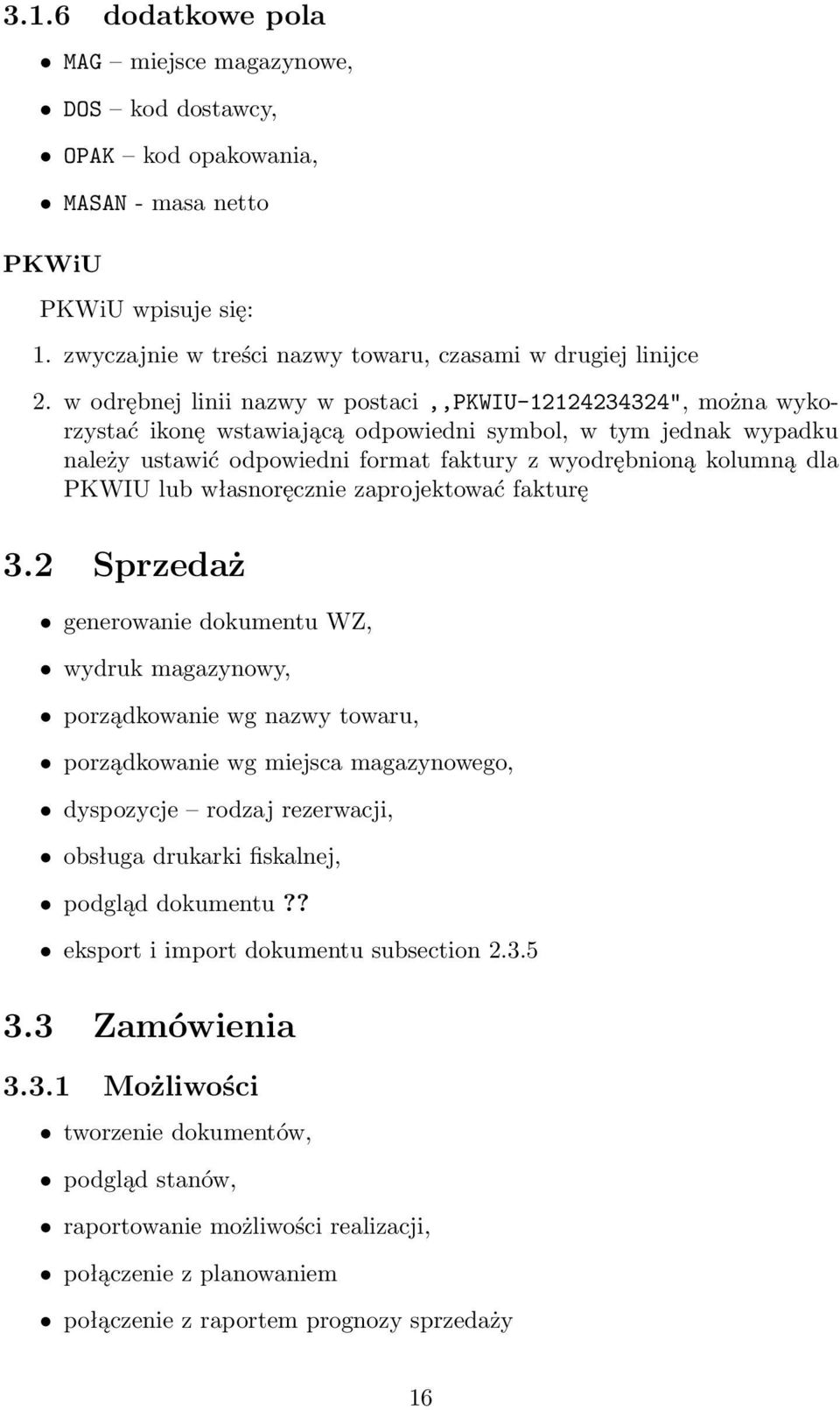 PKWIU lub własnoręcznie zaprojektować fakturę 3.