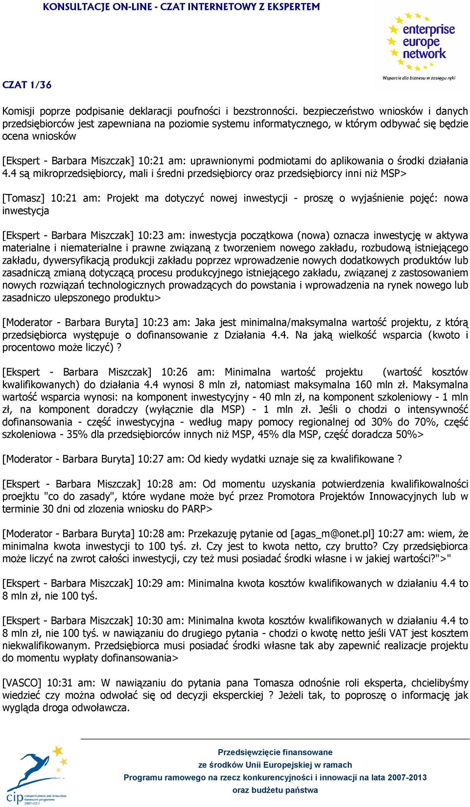 podmiotami do aplikowania o środki działania 4.