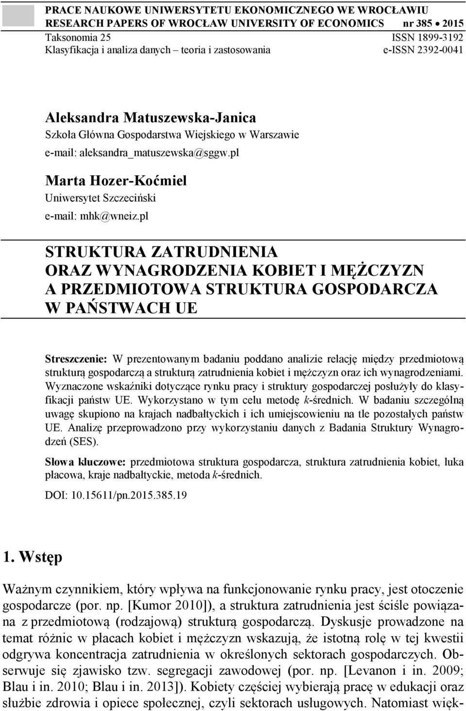 pl Marta Hozer-Koćmiel Uniwersytet Szczeciński e-mail: mhk@wneiz.