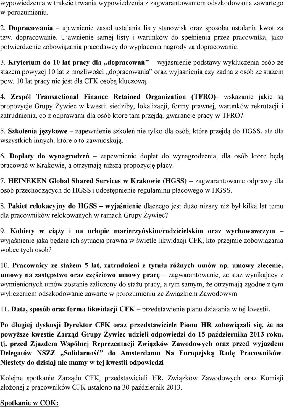 Kryterium do 10 lat pracy dla dopracowań wyjaśnienie podstawy wykluczenia osób ze stażem powyżej 10 lat z możliwości dopracowania oraz wyjaśnienia czy żadna z osób ze stażem pow.