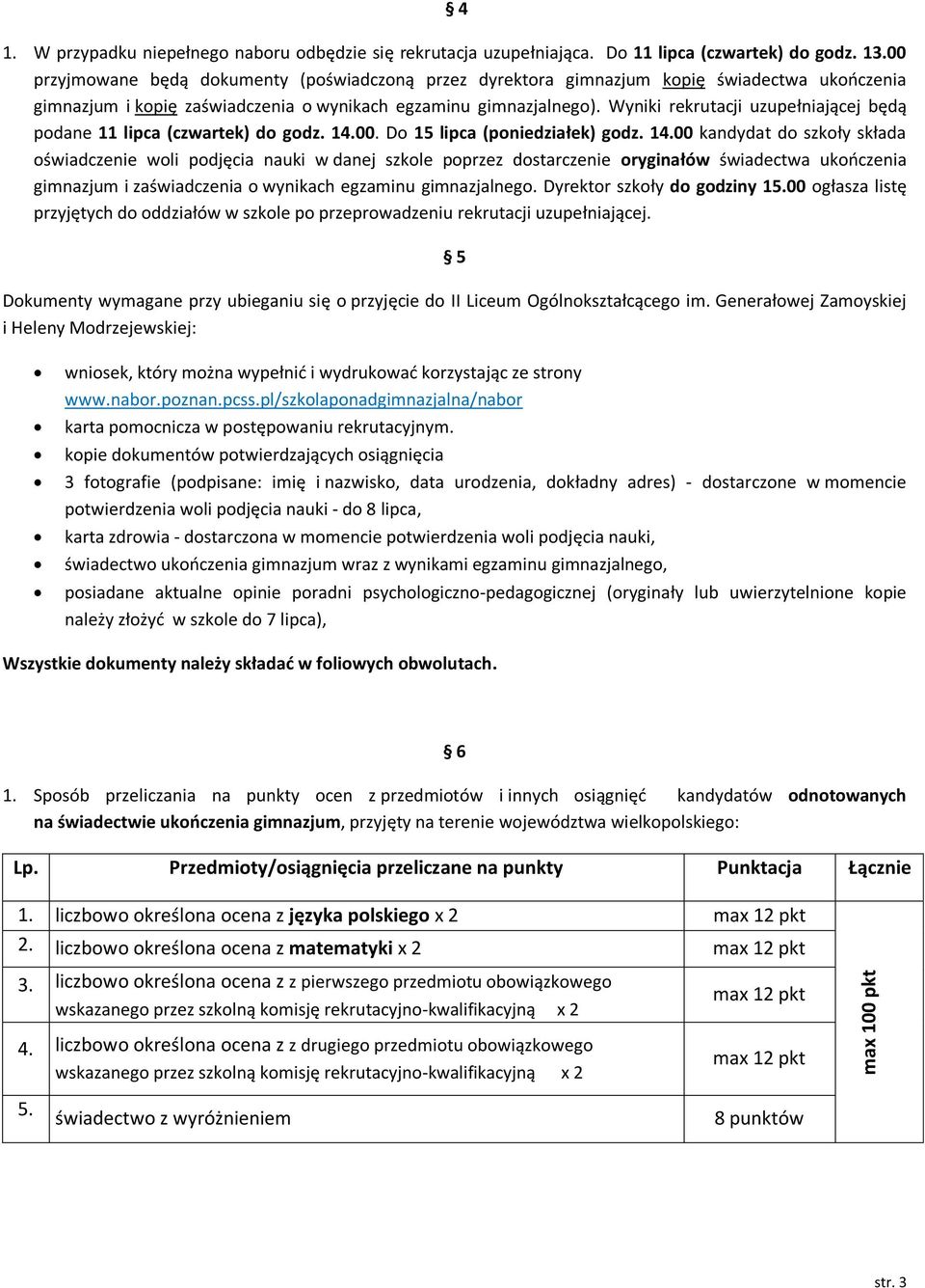 Wyniki rekrutacji uzupełniającej będą podane 11 lipca (czwartek) do godz. 14.