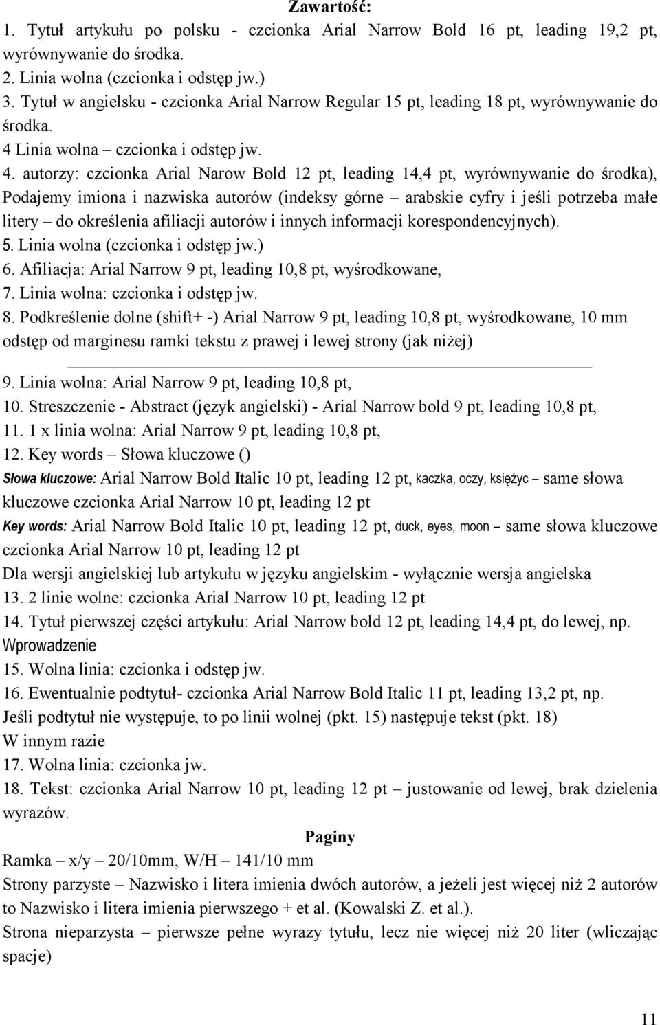 Linia wolna czcionka i odstęp jw. 4.