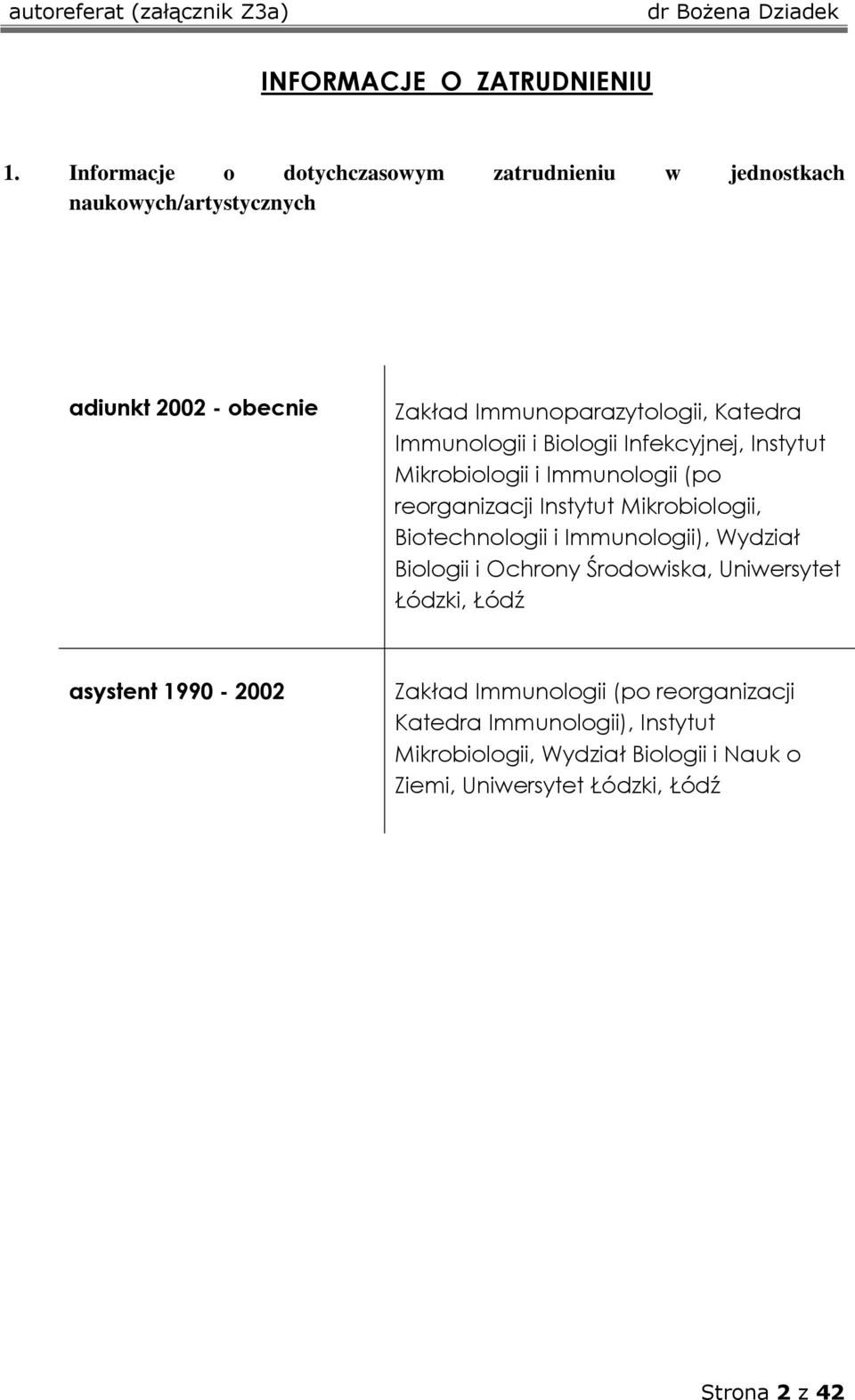 Immunologii i Biologii Infekcyjnej, Instytut Mikrobiologii i Immunologii (po reorganizacji Instytut Mikrobiologii, Biotechnologii i