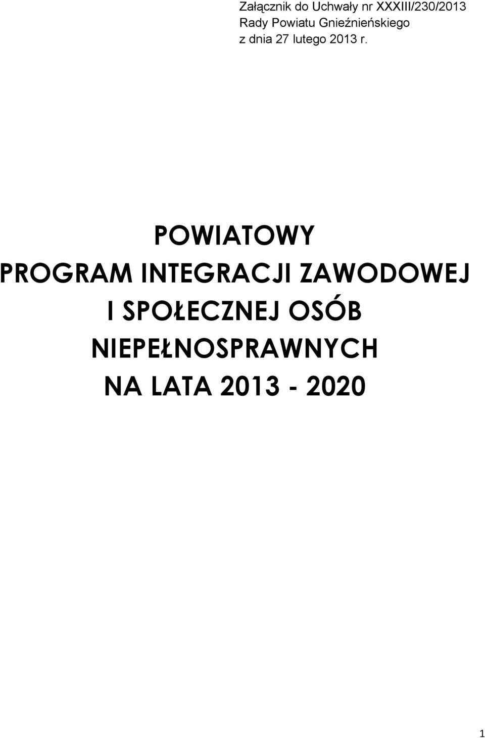 r. POWIATOWY PROGRAM INTEGRACJI ZAWODOWEJ I