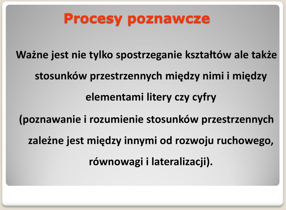 litery czy cyfry (poznawanie i rozumienie stosunków przestrzennych