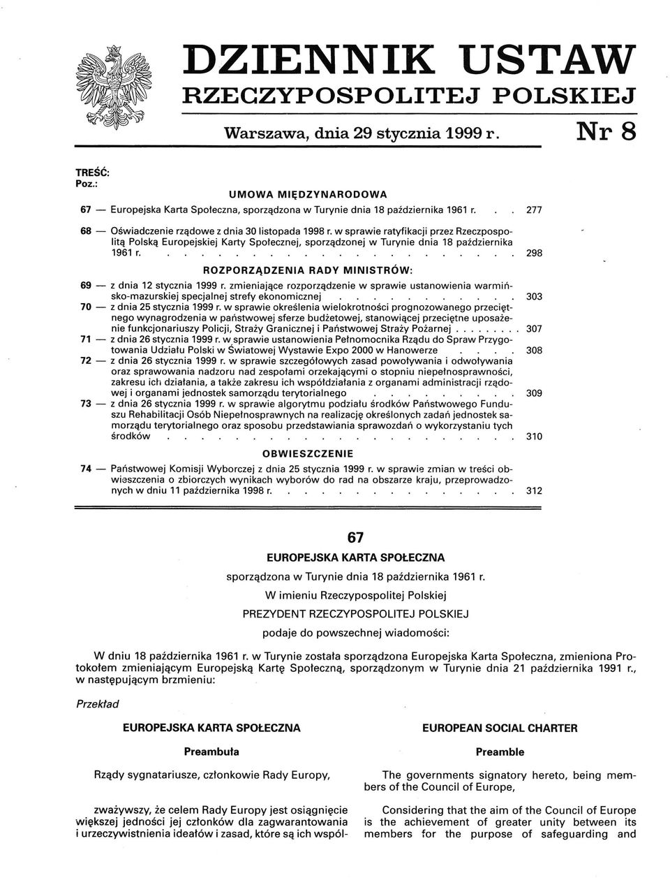 298 ROZPORZĄDZENIA RADY MINISTRÓW: 69 - z dnia 12 stycznia 1999 r.