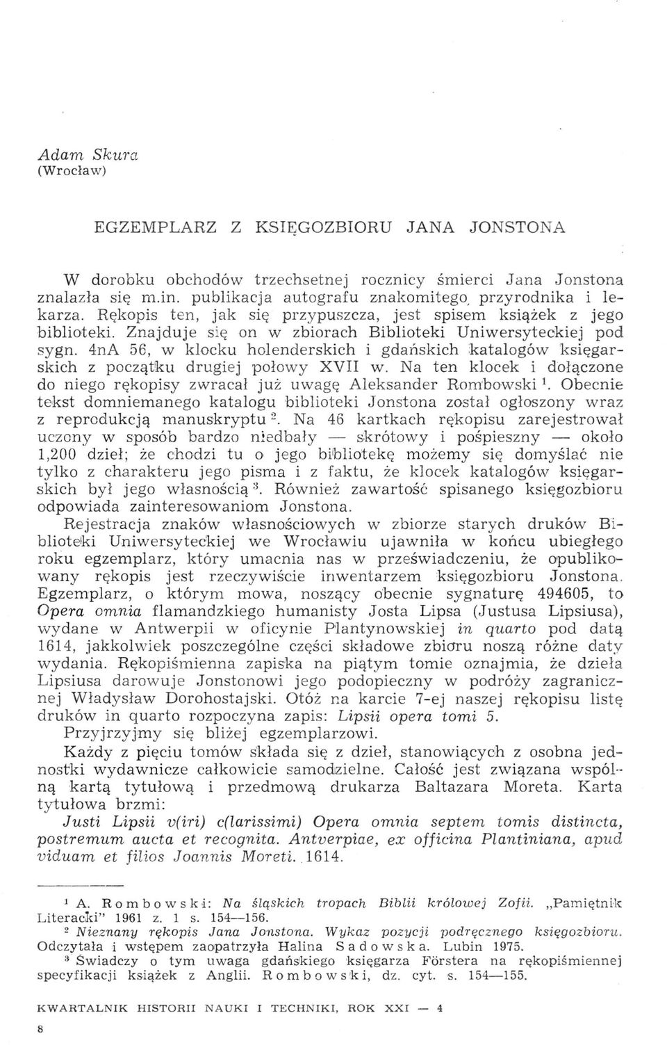 4nA 56, w klocku holenderskich i gdańskich katalogów księgarskich z początku drugiej połowy XVII w.