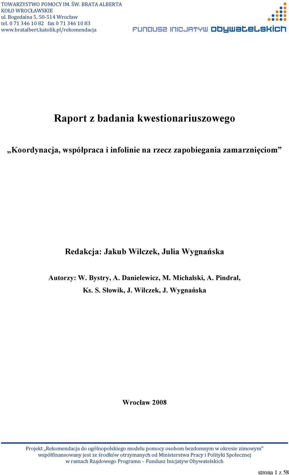 Wilczek, Julia Wygnańska Autorzy: W. Bystry, A. Danielewicz, M.