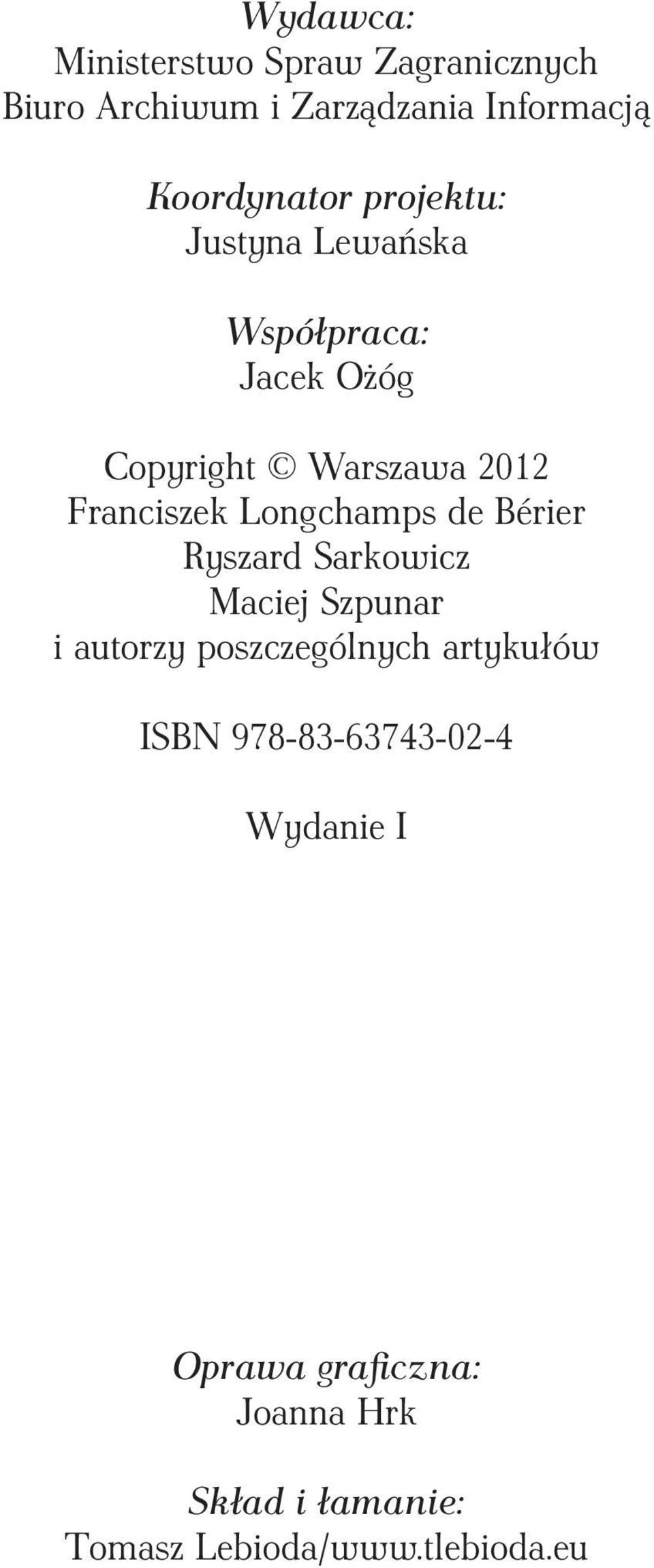 Longchamps de Bérier Ryszard Sarkowicz Maciej Szpunar i autorzy poszczególnych artykułów ISBN