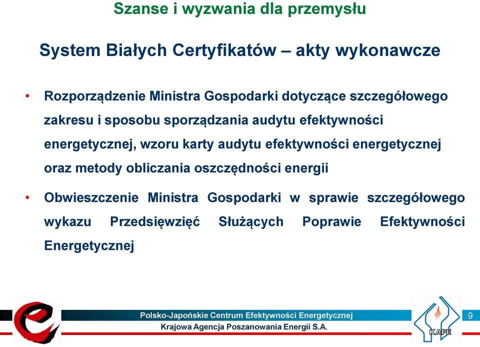 energetycznej oraz metody obliczania oszczędności energii Obwieszczenie Ministra Gospodarki w sprawie