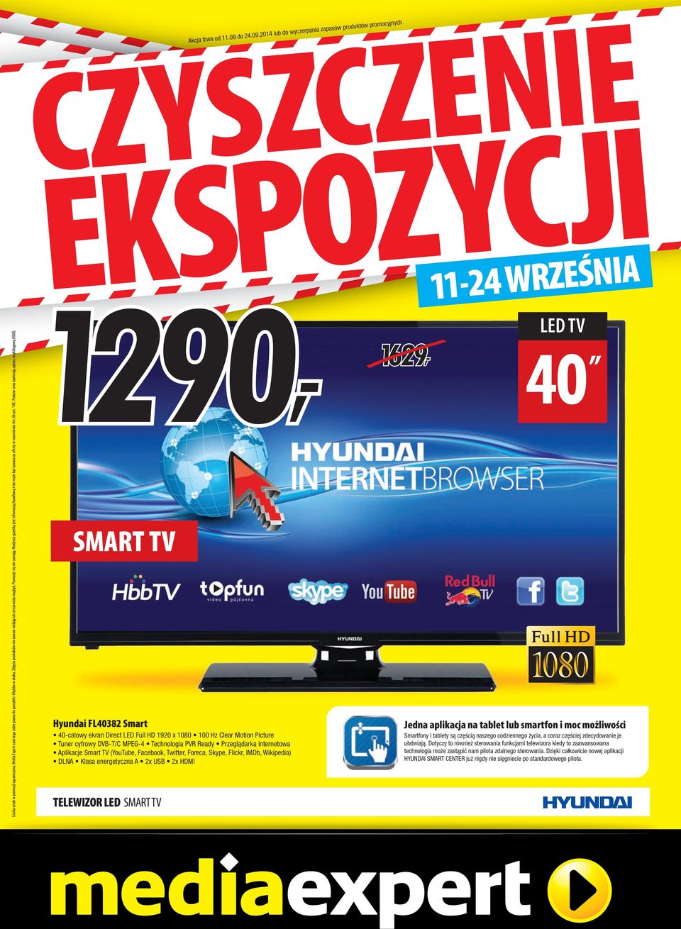 CZYSZCZENIE EKSPOZYCJI SMART TV Hyundai FL40382 Smart 40-calowy ekran Direct LED Full HD 1920 x 1080 100 Hz Clear Motion Picture Tuner cyfrowy DVB-T/C MPEG-4 Technologia PVR Ready Przeglądarka