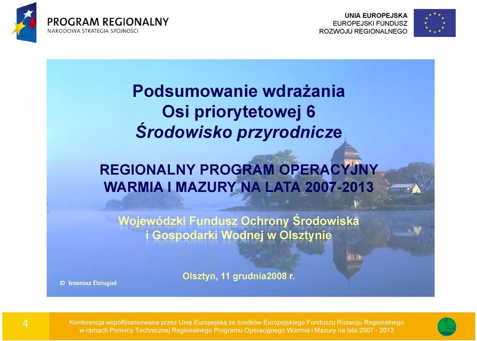 Środowiska i Gospodarki Wodnej w Olsztynie Olsztyn, 11 grudnia2008 r.