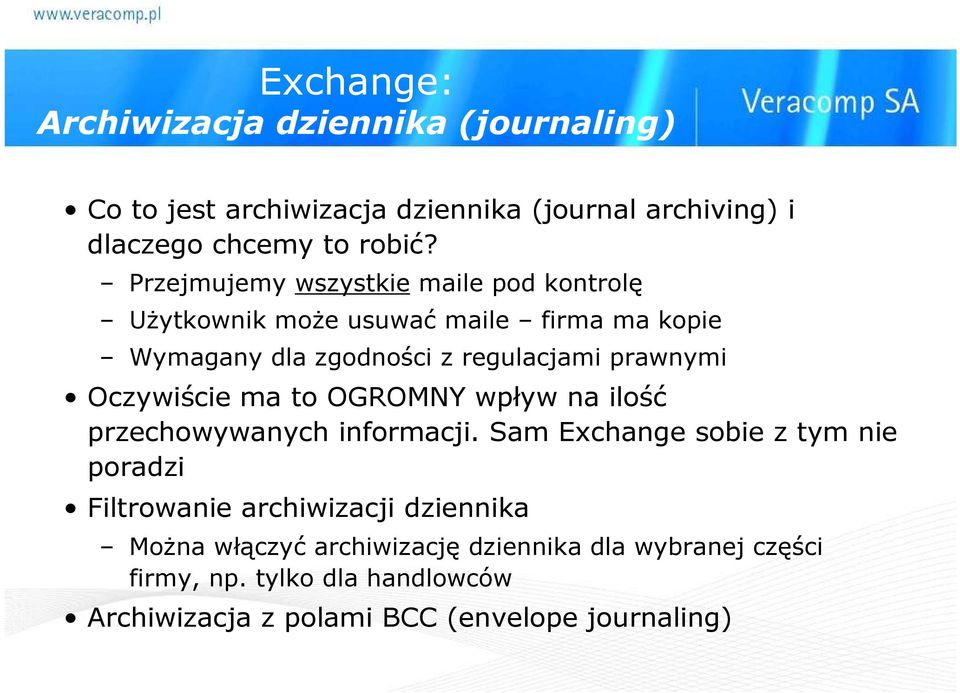 Oczywiście ma to OGROMNY wpływ na ilość przechowywanych informacji.