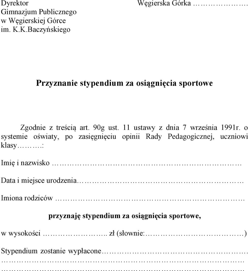 11 ustawy z dnia 7 września 1991r.