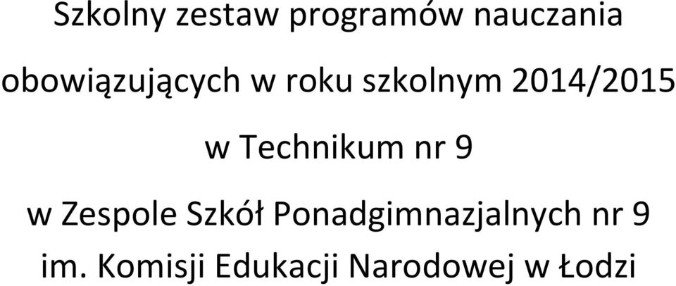 Technikum nr 9 w Zespole Szkół