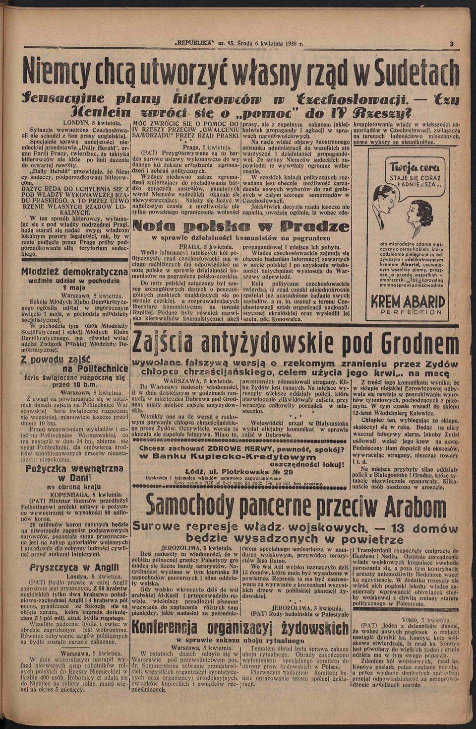 Specjalnie sprawę mniejszości niemieckiej przedstawia Daily Herald", organ Partii Pracy, twierdząc, że taktyką hitlerowców nie idzie po linii dążenia do otwartej rewolty.