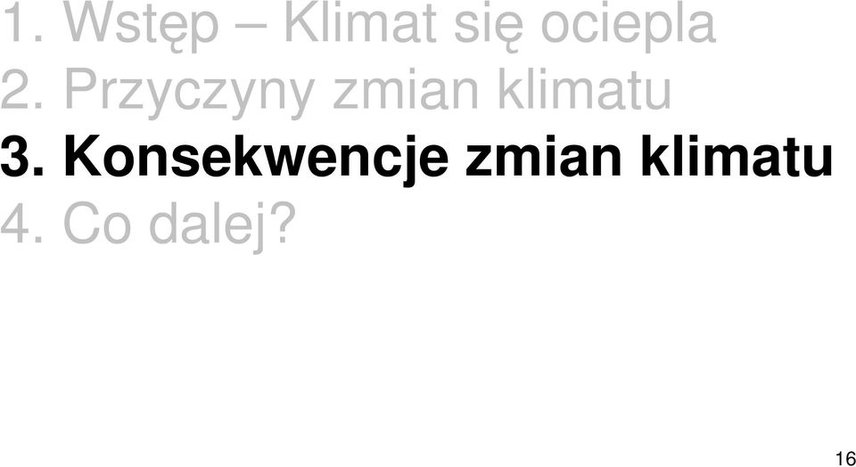 Przyczyny zmian klimatu