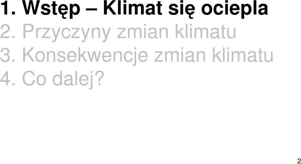 Przyczyny zmian klimatu