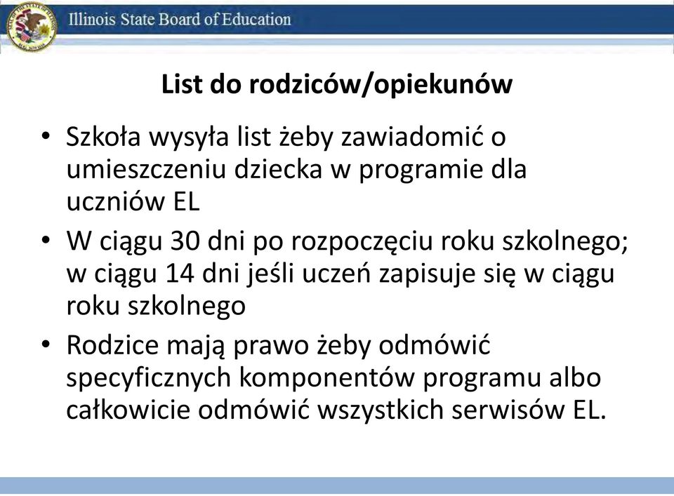 ciągu 14 dni jeśli uczeń zapisuje się w ciągu roku szkolnego Rodzice mają prawo