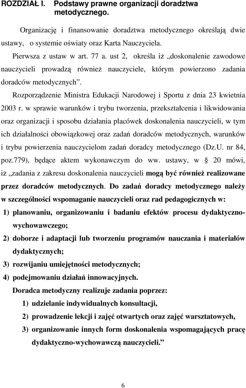 Rozporządzenie Ministra Edukacji Narodowej i Sportu z dnia 23 kwietnia 2003 r.